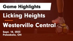 Licking Heights  vs Westerville Central  Game Highlights - Sept. 18, 2023
