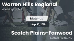 Matchup: Warren Hills Regiona vs. Scotch Plains-Fanwood  2016