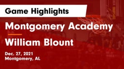 Montgomery Academy  vs William Blount Game Highlights - Dec. 27, 2021