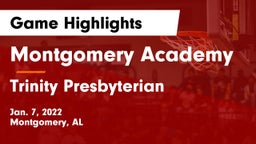 Montgomery Academy  vs Trinity Presbyterian  Game Highlights - Jan. 7, 2022