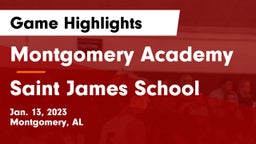 Montgomery Academy  vs Saint James School Game Highlights - Jan. 13, 2023