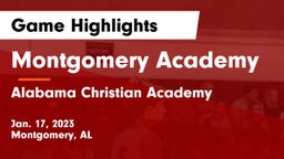 Montgomery Academy  vs Alabama Christian Academy  Game Highlights - Jan. 17, 2023