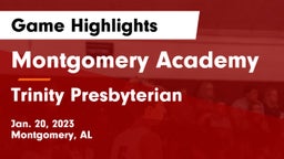 Montgomery Academy  vs Trinity Presbyterian  Game Highlights - Jan. 20, 2023