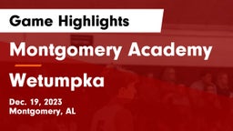 Montgomery Academy  vs Wetumpka  Game Highlights - Dec. 19, 2023