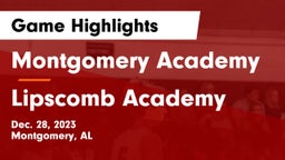 Montgomery Academy  vs Lipscomb Academy Game Highlights - Dec. 28, 2023