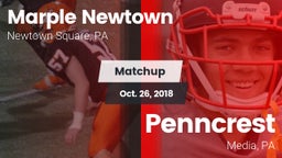 Matchup: Marple Newtown vs. Penncrest  2018