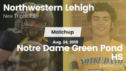 Matchup: Northwestern Lehigh vs. Notre Dame Green Pond HS 2018