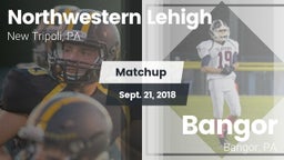 Matchup: Northwestern Lehigh vs. Bangor  2018
