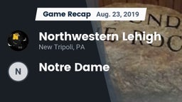 Recap: Northwestern Lehigh  vs. Notre Dame 2019