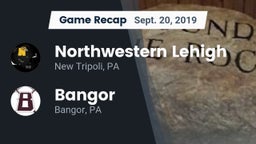 Recap: Northwestern Lehigh  vs. Bangor  2019