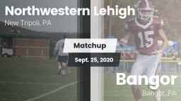 Matchup: Northwestern Lehigh vs. Bangor  2020