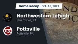 Recap: Northwestern Lehigh  vs. Pottsville  2021