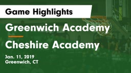 Greenwich Academy  vs Cheshire Academy  Game Highlights - Jan. 11, 2019