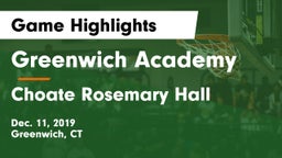 Greenwich Academy  vs Choate Rosemary Hall  Game Highlights - Dec. 11, 2019