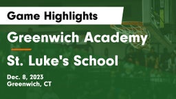 Greenwich Academy vs St. Luke's School Game Highlights - Dec. 8, 2023