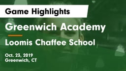 Greenwich Academy  vs Loomis Chaffee School Game Highlights - Oct. 23, 2019