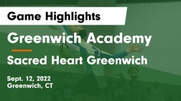 Greenwich Academy  vs Sacred Heart Greenwich Game Highlights - Sept. 12, 2022