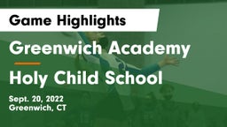 Greenwich Academy  vs Holy Child School Game Highlights - Sept. 20, 2022