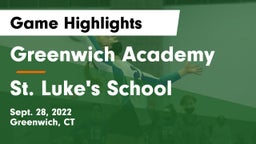 Greenwich Academy  vs St. Luke's School Game Highlights - Sept. 28, 2022