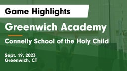 Greenwich Academy vs Connelly School of the Holy Child  Game Highlights - Sept. 19, 2023