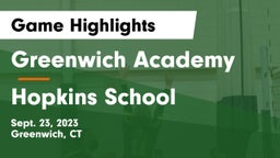 Greenwich Academy vs Hopkins School Game Highlights - Sept. 23, 2023