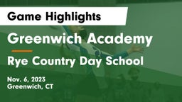 Greenwich Academy vs Rye Country Day School Game Highlights - Nov. 6, 2023