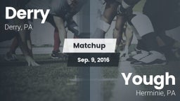 Matchup: Derry vs. Yough  2016