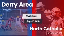 Matchup: Derry Area vs. North Catholic  2018