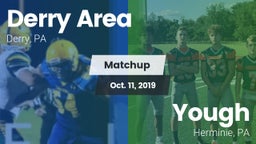 Matchup: Derry Area vs. Yough  2019