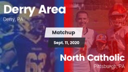 Matchup: Derry Area vs. North Catholic  2020