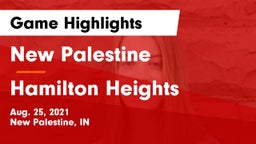 New Palestine  vs Hamilton Heights  Game Highlights - Aug. 25, 2021