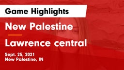 New Palestine  vs Lawrence central Game Highlights - Sept. 25, 2021