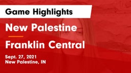 New Palestine  vs Franklin Central  Game Highlights - Sept. 27, 2021