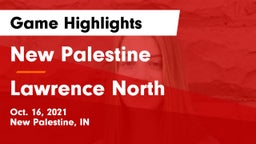 New Palestine  vs Lawrence North  Game Highlights - Oct. 16, 2021