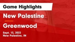 New Palestine  vs Greenwood  Game Highlights - Sept. 13, 2022