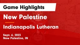 New Palestine  vs Indianapolis Lutheran  Game Highlights - Sept. 6, 2023