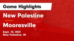 New Palestine  vs Mooresville  Game Highlights - Sept. 18, 2023