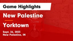 New Palestine  vs Yorktown  Game Highlights - Sept. 26, 2023