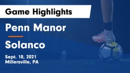 Penn Manor  vs Solanco  Game Highlights - Sept. 18, 2021