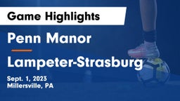 Penn Manor   vs Lampeter-Strasburg  Game Highlights - Sept. 1, 2023