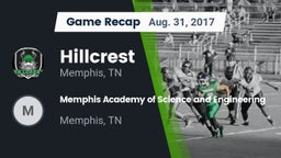 Recap: Hillcrest  vs. Memphis Academy of Science and Engineering  2017