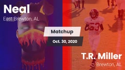 Matchup: Neal vs. T.R. Miller  2020
