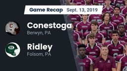 Recap: Conestoga  vs. Ridley  2019