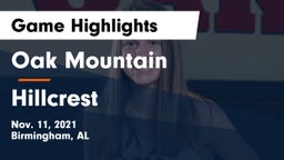 Oak Mountain  vs Hillcrest  Game Highlights - Nov. 11, 2021