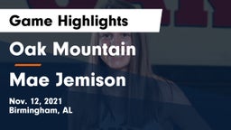 Oak Mountain  vs Mae Jemison  Game Highlights - Nov. 12, 2021
