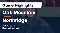 Oak Mountain  vs Northridge  Game Highlights - Jan. 4, 2022