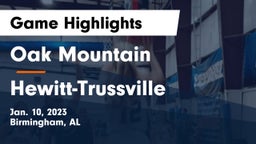 Oak Mountain  vs Hewitt-Trussville  Game Highlights - Jan. 10, 2023