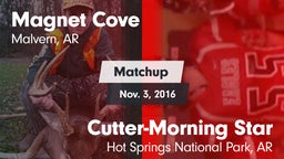 Matchup: Magnet Cove vs. Cutter-Morning Star  2016