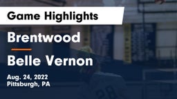 Brentwood  vs Belle Vernon Game Highlights - Aug. 24, 2022