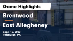 Brentwood  vs East Allegheney Game Highlights - Sept. 15, 2022